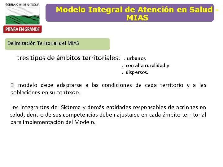 Modelo Integral de Atención en Salud MIAS Delimitación Teritorial del MIAS tres tipos de