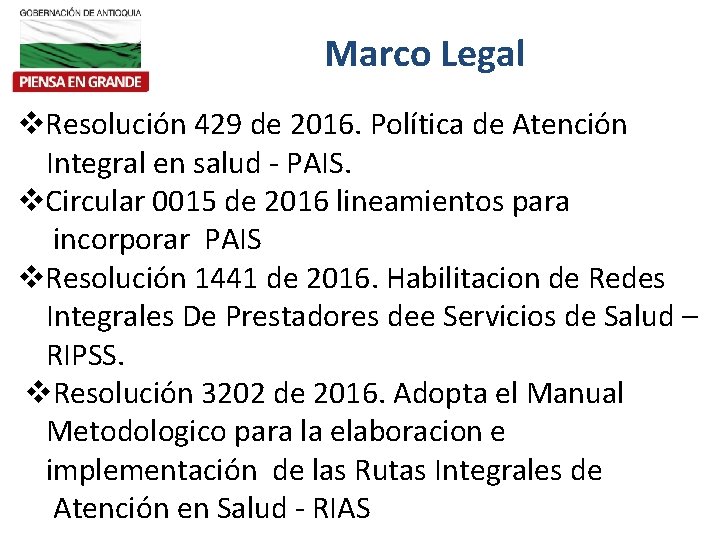 Marco Legal Resolución 429 de 2016. Política de Atención Integral en salud - PAIS.