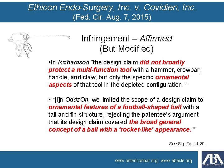 Ethicon Endo-Surgery, Inc. v. Covidien, Inc. (Fed. Cir. Aug. 7, 2015) Infringement – Affirmed