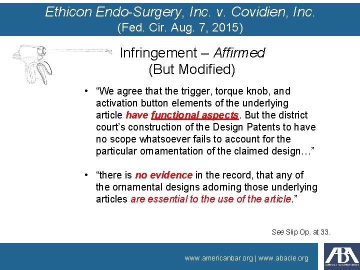 Ethicon Endo-Surgery, Inc. v. Covidien, Inc. (Fed. Cir. Aug. 7, 2015) Infringement – Affirmed