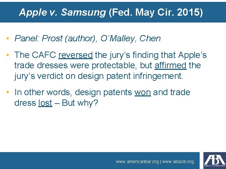 Apple v. Samsung (Fed. May Cir. 2015) • Panel: Prost (author), O’Malley, Chen • Apple v. Samsung (Fed. May Cir. 2015) • Panel: Prost (author), O’Malley, Chen •