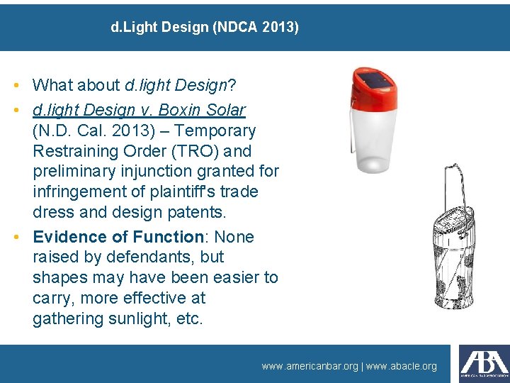 d. Light Design (NDCA 2013) • What about d. light Design? • d. light