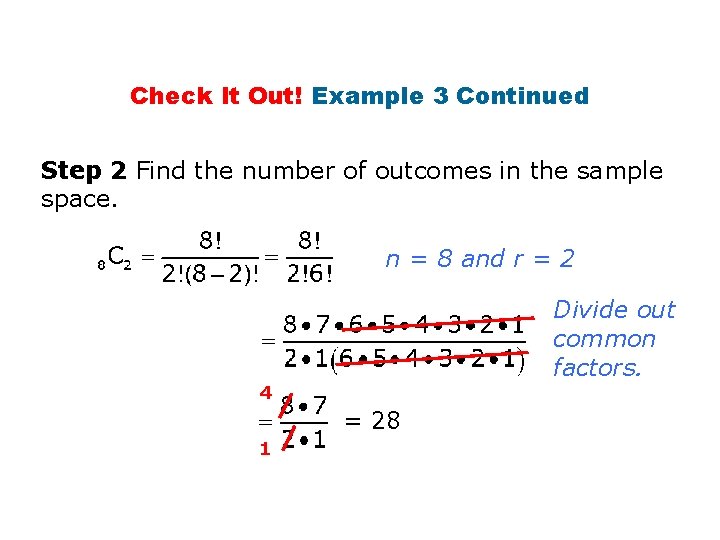 Check It Out! Example 3 Continued Step 2 Find the number of outcomes in