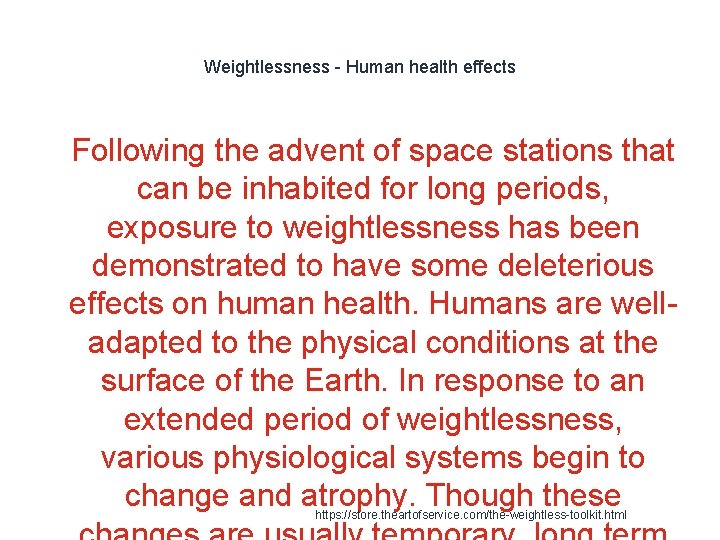 Weightlessness - Human health effects 1 Following the advent of space stations that can