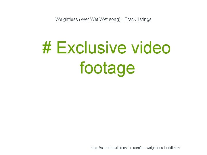 Weightless (Wet Wet song) - Track listings 1 # Exclusive video footage https: //store.