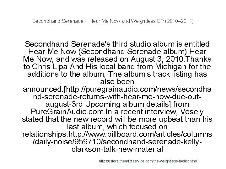 Secondhand Serenade - Hear Me Now and Weightless EP (2010– 2011) 1 Secondhand Serenade's