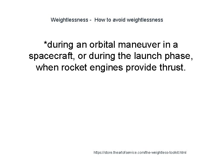 Weightlessness - How to avoid weightlessness *during an orbital maneuver in a spacecraft, or