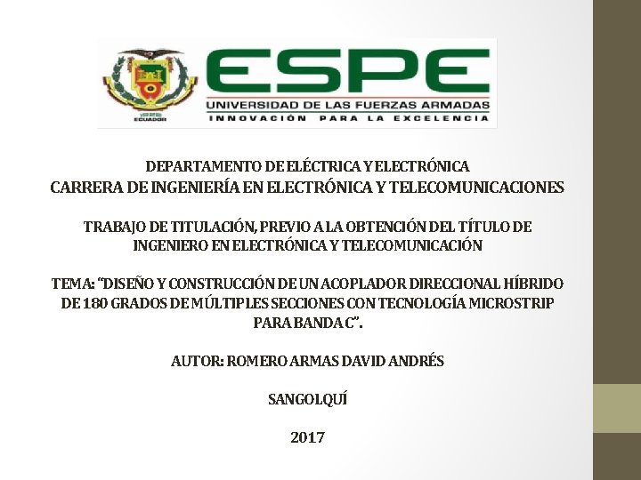 DEPARTAMENTO DE ELÉCTRICA Y ELECTRÓNICA CARRERA DE INGENIERÍA EN ELECTRÓNICA Y TELECOMUNICACIONES TRABAJO DE