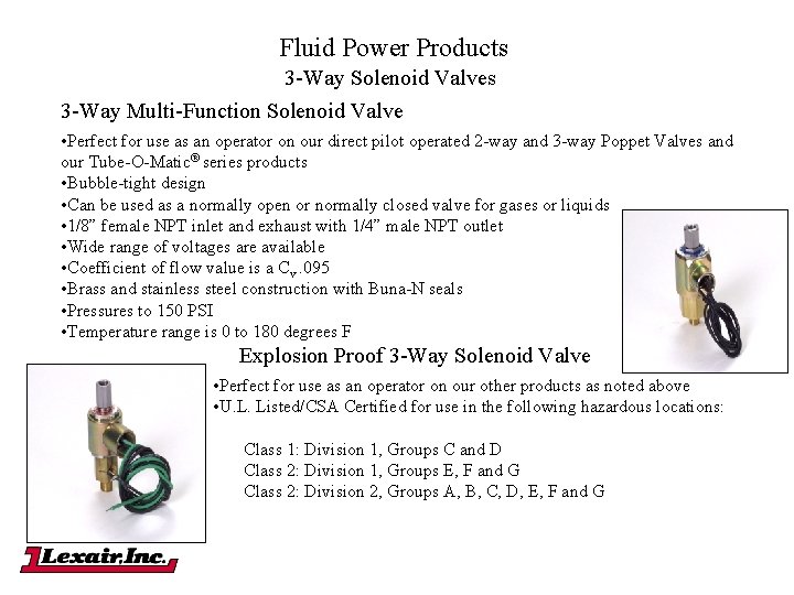 Fluid Power Products 3 -Way Solenoid Valves 3 -Way Multi-Function Solenoid Valve • Perfect