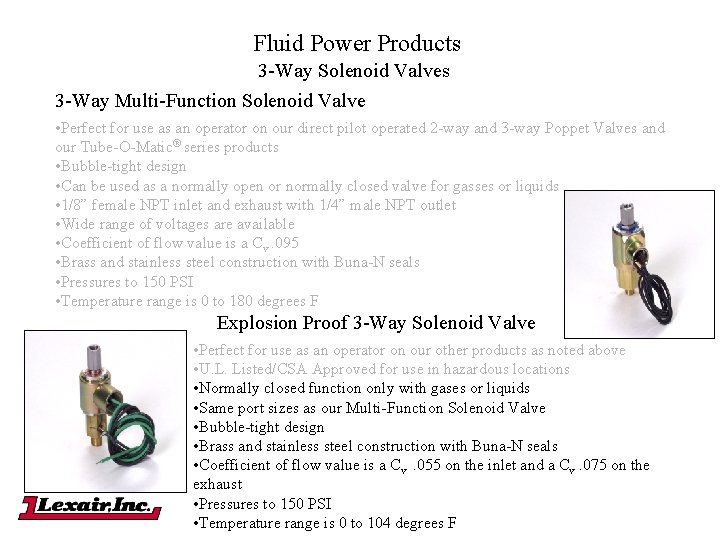 Fluid Power Products 3 -Way Solenoid Valves 3 -Way Multi-Function Solenoid Valve • Perfect