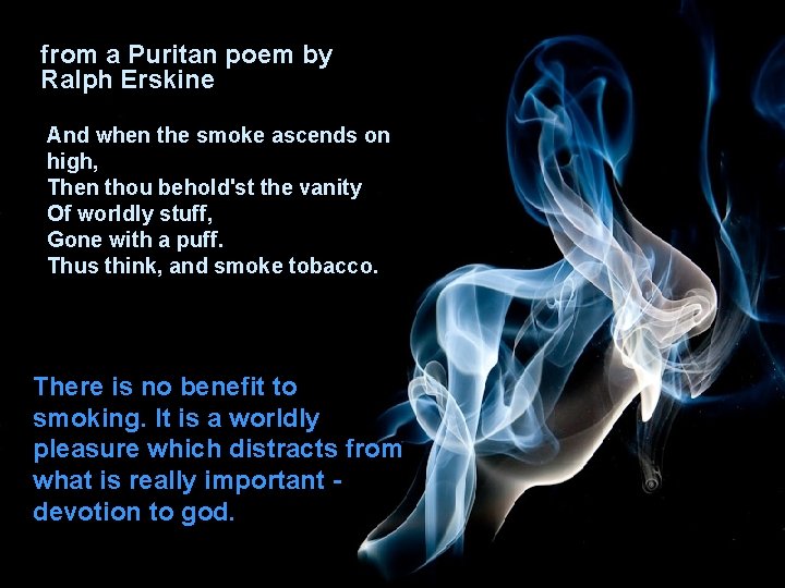 from a Puritan poem by Ralph Erskine And when the smoke ascends on high, from a Puritan poem by Ralph Erskine And when the smoke ascends on high,