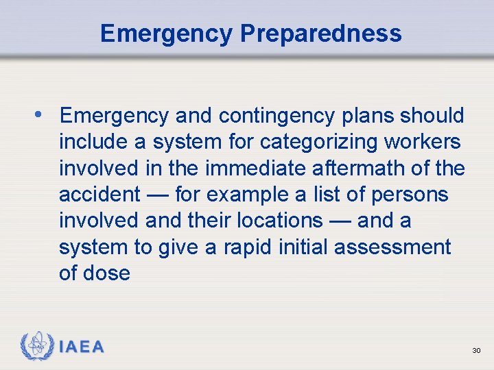 Emergency Preparedness • Emergency and contingency plans should include a system for categorizing workers