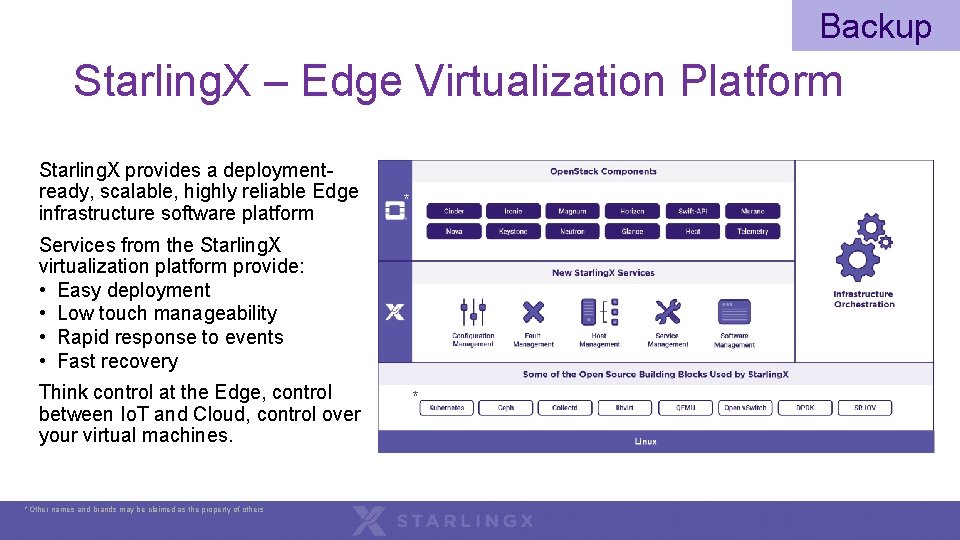 Backup Starling. X – Edge Virtualization Platform Starling. X provides a deploymentready, scalable, highly Backup Starling. X – Edge Virtualization Platform Starling. X provides a deploymentready, scalable, highly