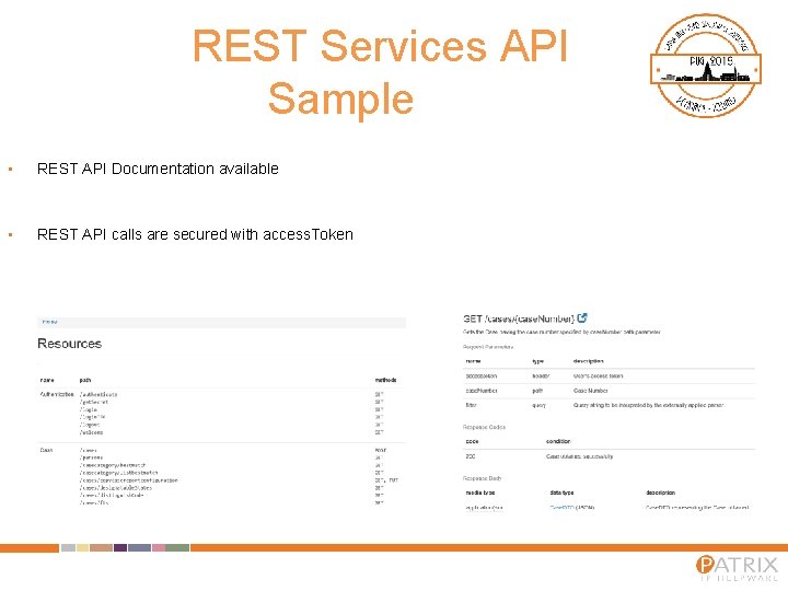 REST Services API Sample • REST API Documentation available • REST API calls are