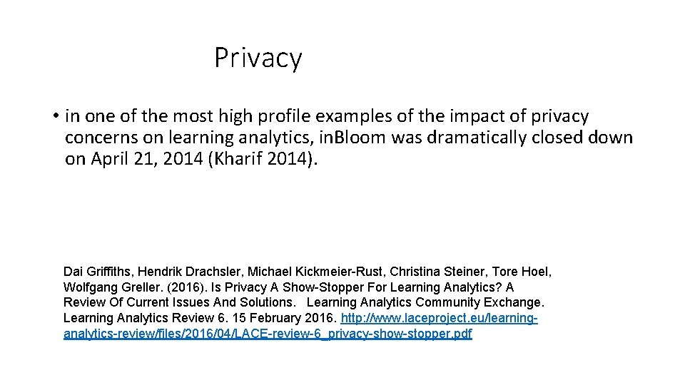Privacy • in one of the most high profile examples of the impact of