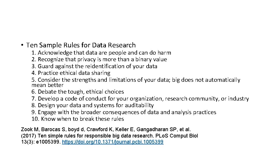  • Ten Sample Rules for Data Research 1. Acknowledge that data are people