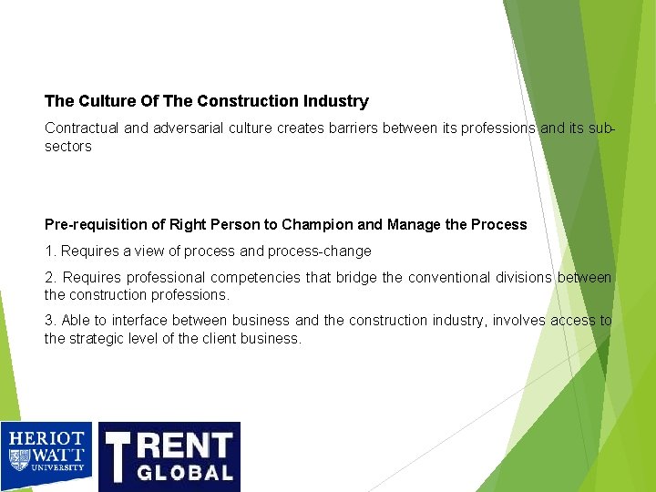 The Culture Of The Construction Industry Contractual and adversarial culture creates barriers between its The Culture Of The Construction Industry Contractual and adversarial culture creates barriers between its