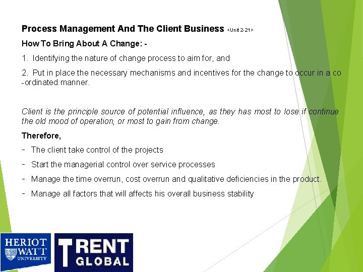 Process Management And The Client Business <Unit 2 -21> How To Bring About A Process Management And The Client Business <Unit 2 -21> How To Bring About A