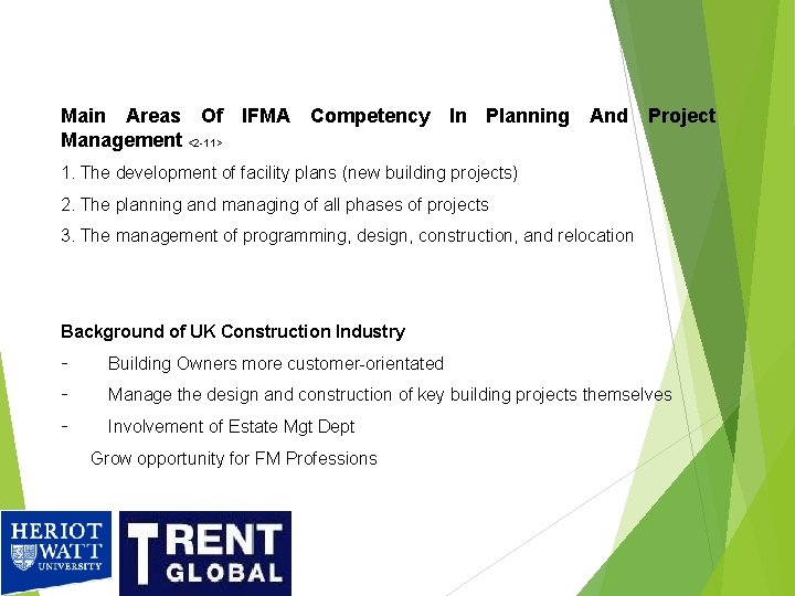 Main Areas Of IFMA Competency In Planning And Project Management <2 -11> 1. The Main Areas Of IFMA Competency In Planning And Project Management <2 -11> 1. The
