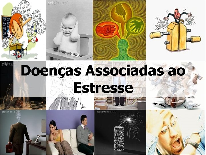 Doenças Associadas ao Estresse 