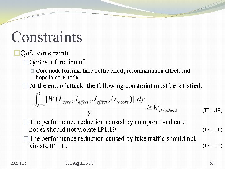 Constraints �Qo. S constraints �Qo. S is a function of : � Core node