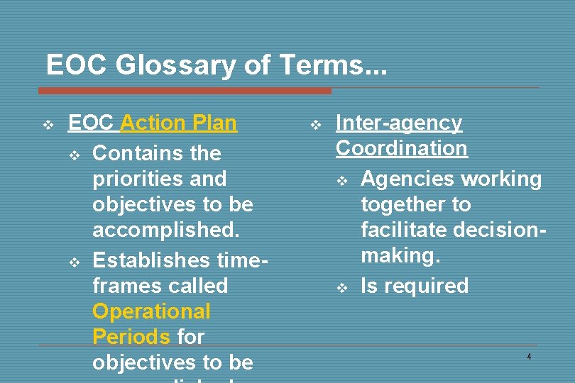 EOC Glossary of Terms. . . v EOC Action Plan v Contains the priorities