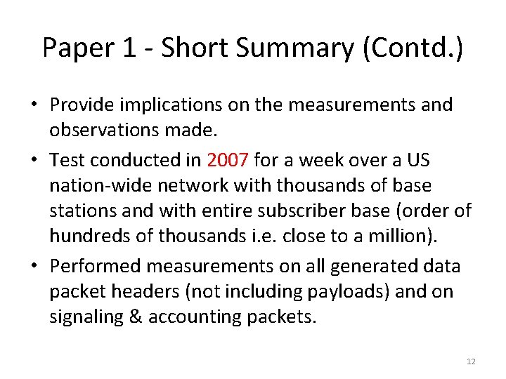 Paper 1 - Short Summary (Contd. ) • Provide implications on the measurements and