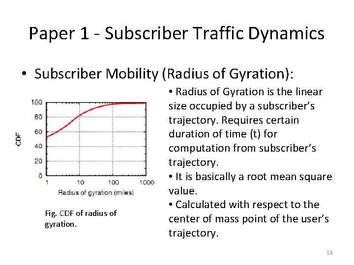 Paper 1 - Subscriber Traffic Dynamics • Subscriber Mobility (Radius of Gyration): Fig. CDF