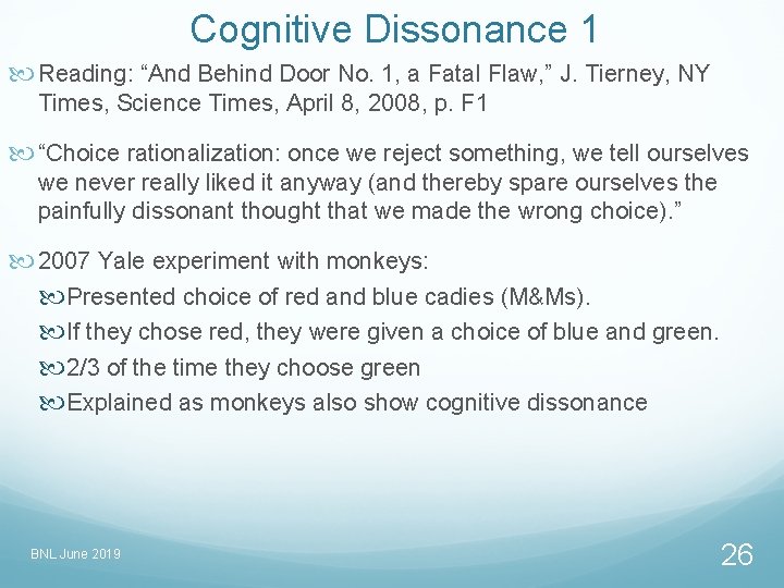 Cognitive Dissonance 1 Reading: “And Behind Door No. 1, a Fatal Flaw, ” J.