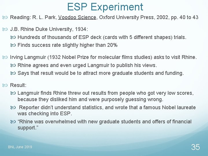 ESP Experiment Reading: R. L. Park, Voodoo Science, Oxford University Press, 2002, pp. 40