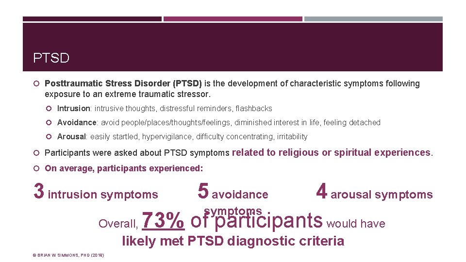 PTSD Posttraumatic Stress Disorder (PTSD) is the development of characteristic symptoms following exposure to