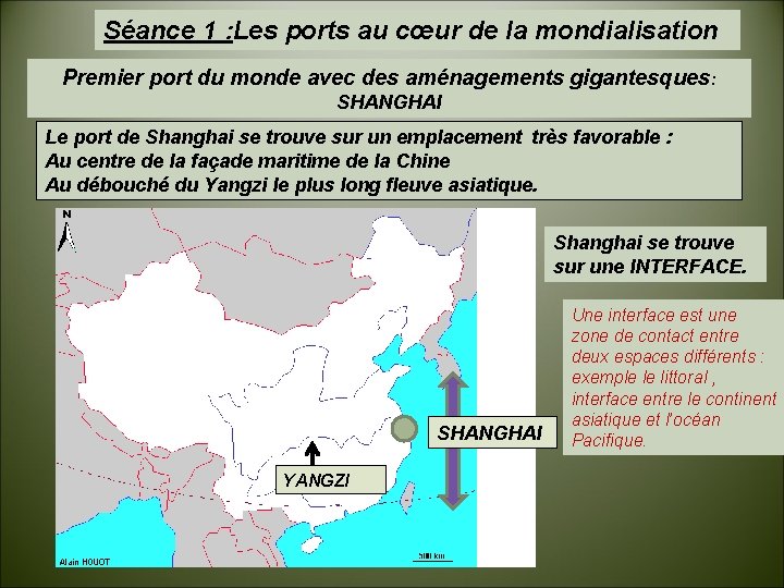 Séance 1 : Les ports au cœur de la mondialisation Premier port du monde