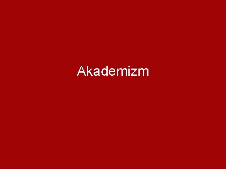 Akademizm 