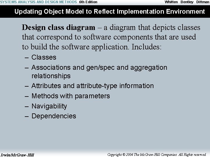 SYSTEMS ANALYSIS AND DESIGN METHODS 6 th Edition Whitten Bentley Dittman Updating Object Model