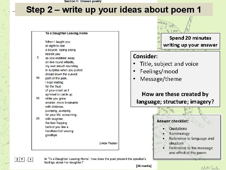 Step 2 – write up your ideas about poem 1 Spend 20 minutes writing