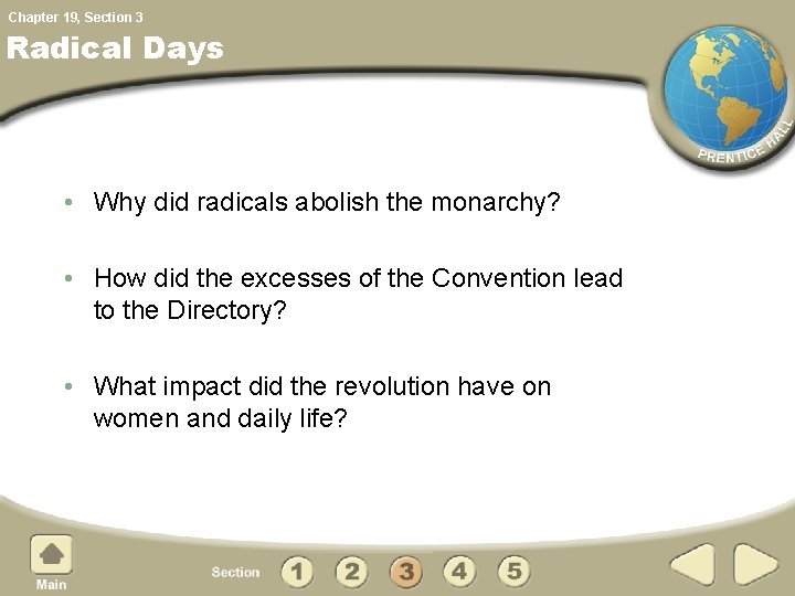 Chapter 19, Section 3 Radical Days • Why did radicals abolish the monarchy? •
