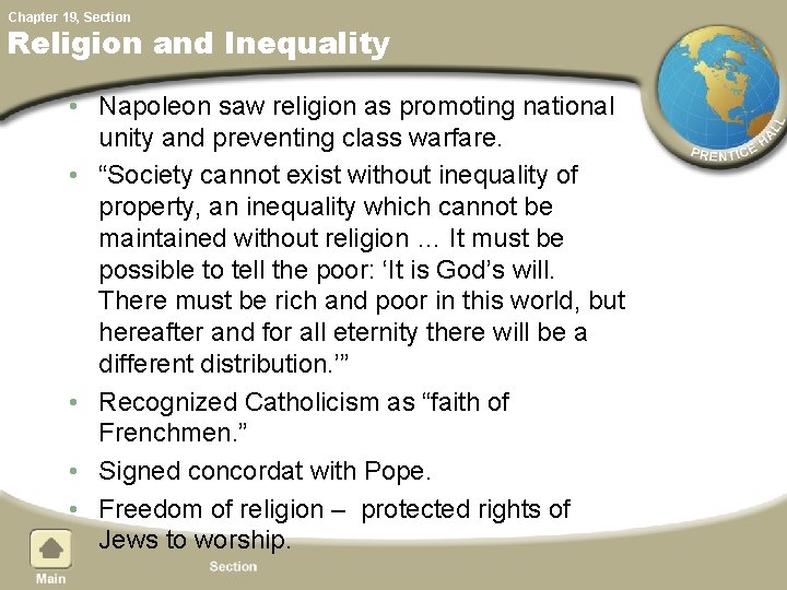 Chapter 19, Section Religion and Inequality • Napoleon saw religion as promoting national unity