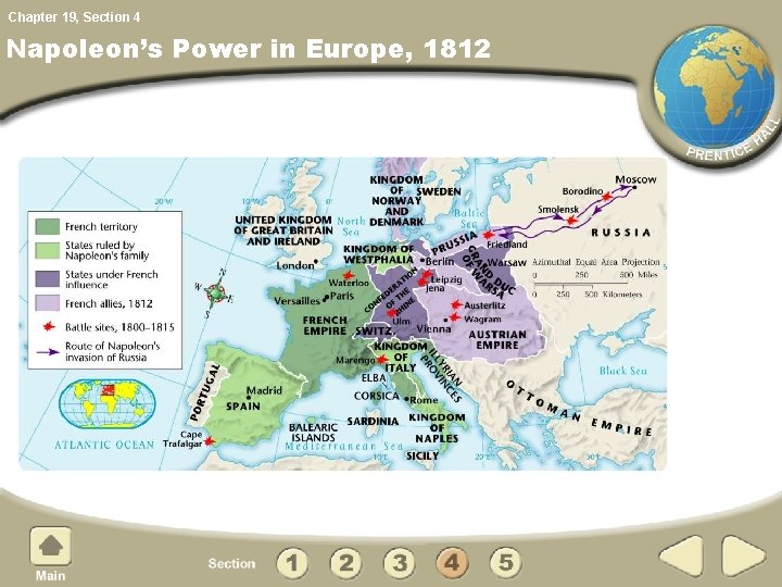 Chapter 19, Section 4 Napoleon’s Power in Europe, 1812 
