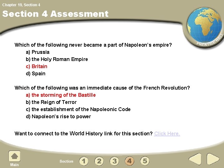 Chapter 19, Section 4 Assessment Which of the following never became a part of