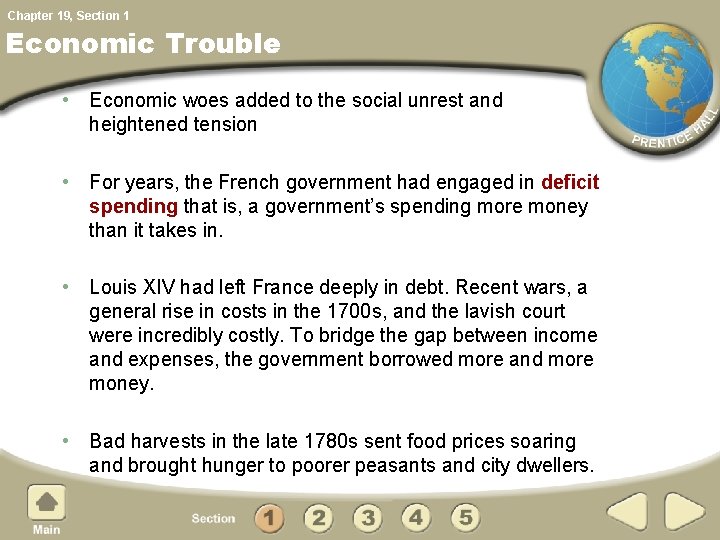 Chapter 19, Section 1 Economic Trouble • Economic woes added to the social unrest