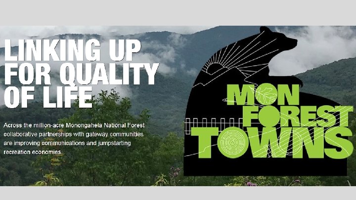 Mon Forest Towns Summit June 13, 2019 1 Elkins, WV 