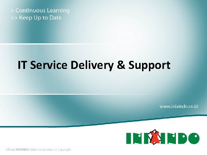 IT Service Delivery & Support 