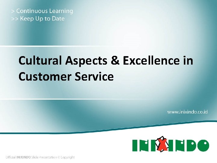 Cultural Aspects & Excellence in Customer Service 