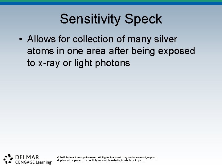 Sensitivity Speck • Allows for collection of many silver atoms in one area after