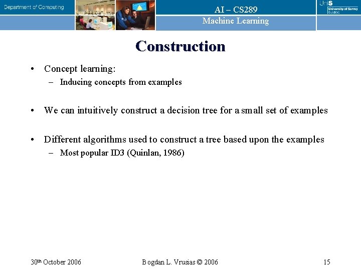 AI – CS 289 Machine Learning Construction • Concept learning: – Inducing concepts from AI – CS 289 Machine Learning Construction • Concept learning: – Inducing concepts from