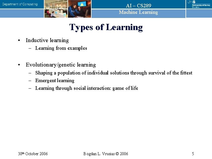 AI – CS 289 Machine Learning Types of Learning • Inductive learning – Learning AI – CS 289 Machine Learning Types of Learning • Inductive learning – Learning