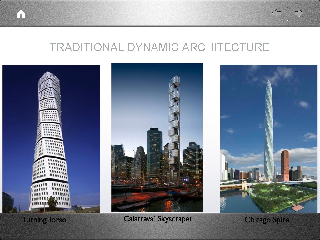 TRADITIONAL DYNAMIC ARCHITECTURE 