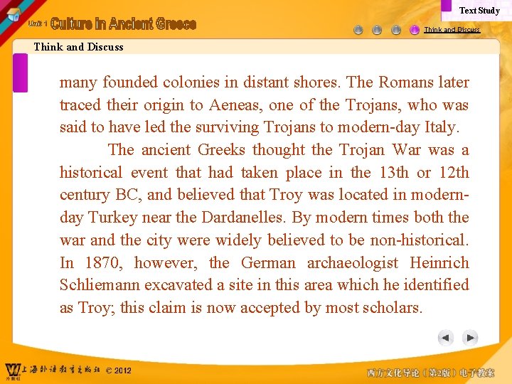 Text Study Think and Discuss many founded colonies in distant shores. The Romans later