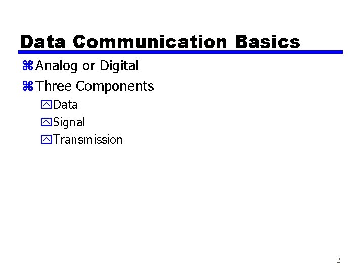 William Stallings Data and Computer Communications Chapter 5
