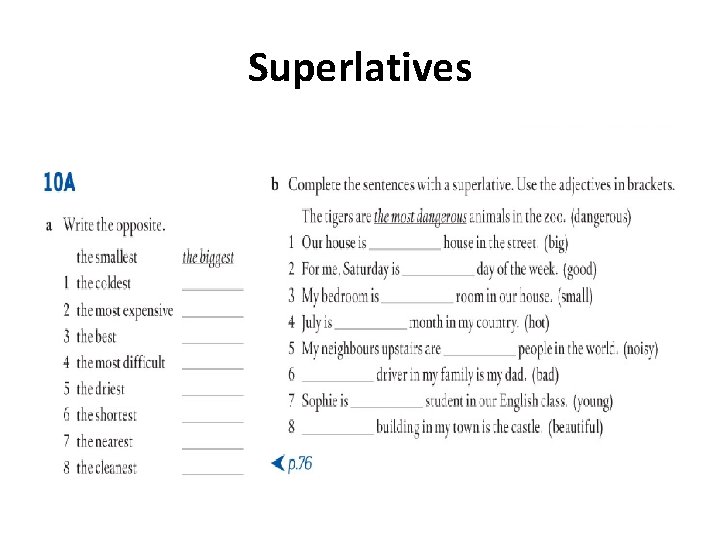 Superlatives Superlatives